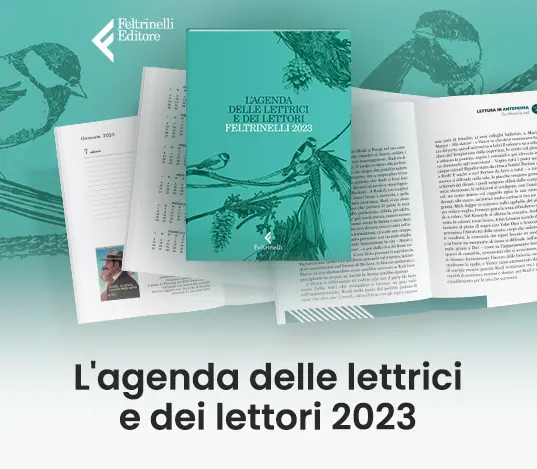 L' agenda delle lettrici e dei lettori Feltrinelli 2023 