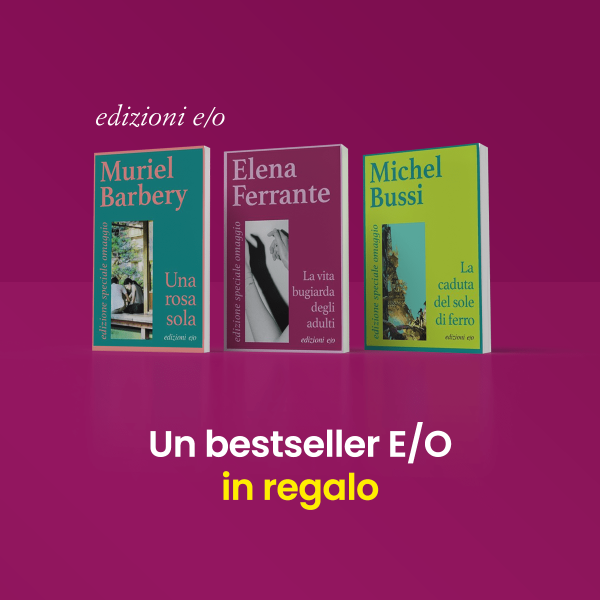 Un bestseller E/O omaggio