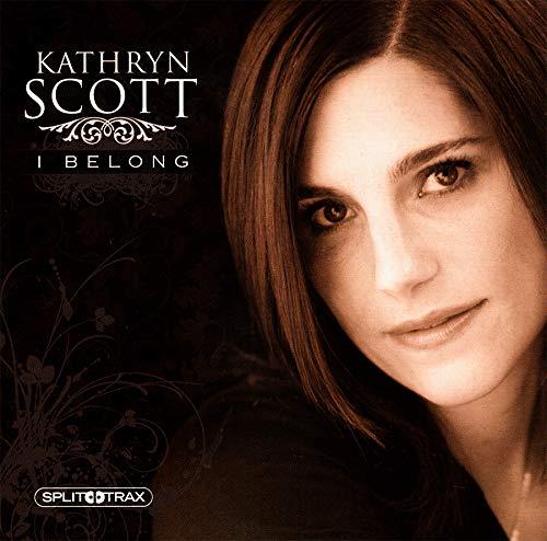 I Belong - CD Audio di Kathryn Scott