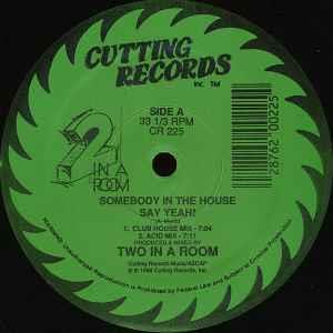 Somebody In The House Say Yeah! / A Passing Thought - Vinile LP di 2 In A Room