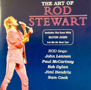 The Art Of Rod Stewart - CD Audio di Rod Stewart