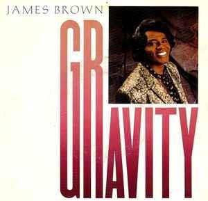 Gravity - Vinile 7'' di James Brown