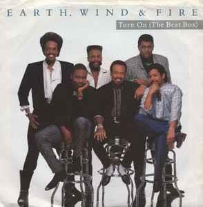 Turn On (The Beat Box) - Vinile 7'' di Earth Wind & Fire