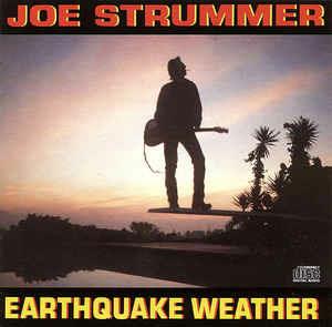 Earthquake Weather - CD Audio di Joe Strummer