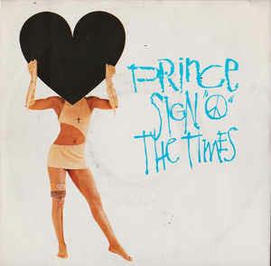 Sign "O" The Times - Vinile 7'' di Prince