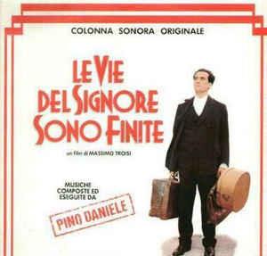 Le Vie Del Signore Sono Finite (Colonna Sonora Originale) - Vinile LP di Pino Daniele