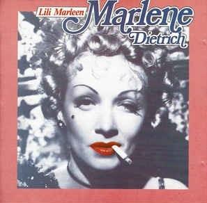 Lili Marleen - CD Audio di Marlene Dietrich