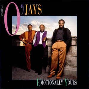 Emotionally Yours - Vinile LP di O'Jays