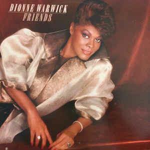 Friends - Vinile LP di Dionne Warwick