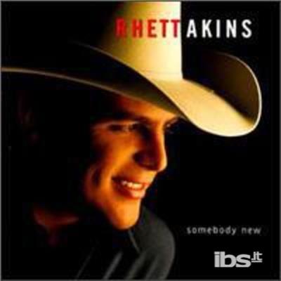 Somebody New - CD Audio di Rhett Akins