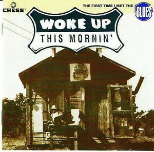 Woke Up This Mornin' - CD Audio