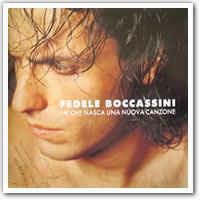 Fai Che Nasca Una Nuova Canzone - CD Audio di Fedele Boccassini