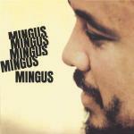 Mingus Mingus Mingus