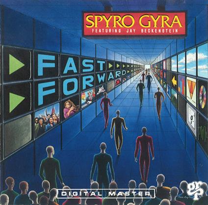 Fast Forward - Vinile LP di Spyro Gyra