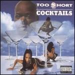 Cocktails - CD Audio di Too Short