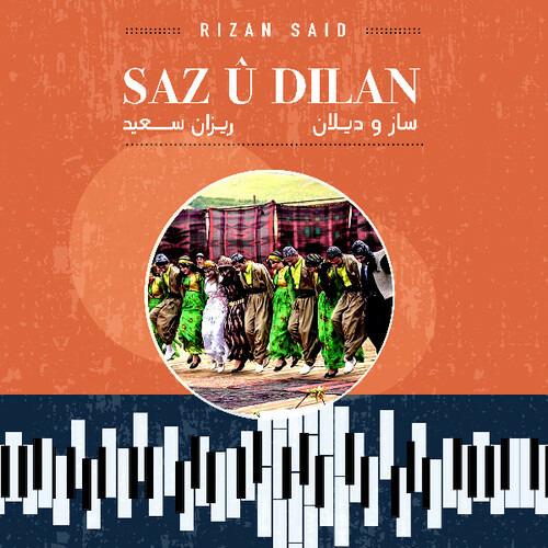 Saz u dilan - Vinile LP di Rizan Said