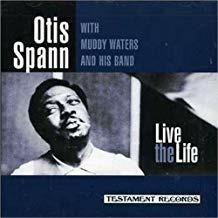 Live The Life - CD Audio di Muddy Waters,Otis Spann