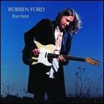 Blue Moon - CD Audio di Robben Ford