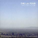 Two by Four - CD Audio di L.A. Four