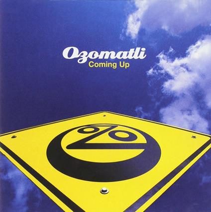 Coming Up - CD Audio di Ozomatli