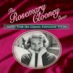 The Rosemary Clooney Show - CD Audio di Rosemary Clooney
