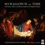 So Hallow'd The Time: Christmas Music