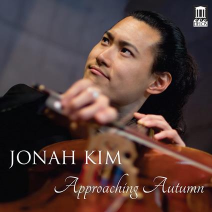 Jonah Kim: Approaching Autumn - CD Audio