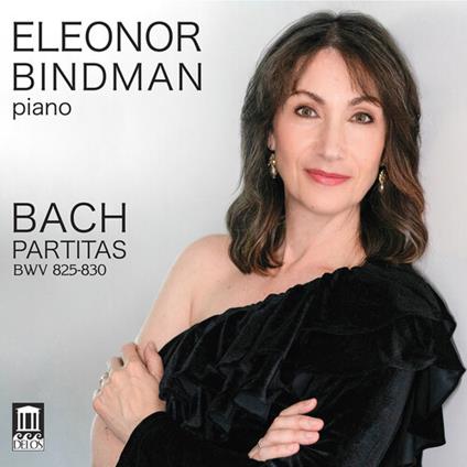 Eleonor Bindman: Plays Bach Piano Partitas - CD Audio