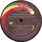 Midnight Star Featuring Ecstacy: Don't Rock The Boat