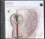 Pachakuti. the Overturning of Space-Time - CD Audio di Inkuyo