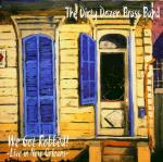 We Got Robbed! - CD Audio di Dirty Dozen Brass Band