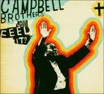 Can you Feel it? - CD Audio di Campbell Brothers