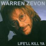 Life'll Kill Ya - CD Audio di Warren Zevon
