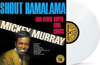 Shout Bamalama & Others - Vinile LP di Mickey Murray