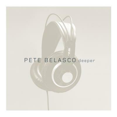 Deeper - CD Audio di Pete Belasco