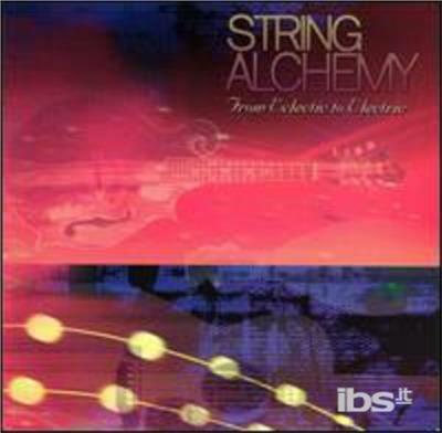 String Alchemy - CD Audio