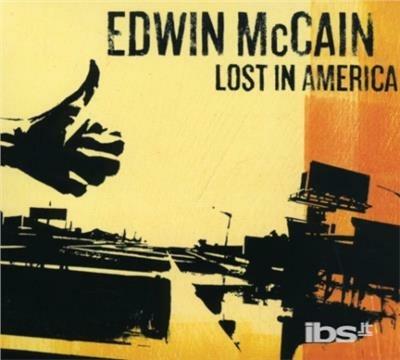 Lost in America - CD Audio di Edwin McCain