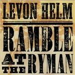 Ramble at the Ryman - CD Audio di Levon Helm