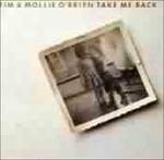 Take Me Back - CD Audio di Tim O'Brien,Mollie O'Brien