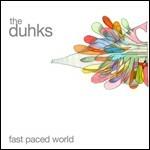 Fast Paced World - CD Audio di Duhks