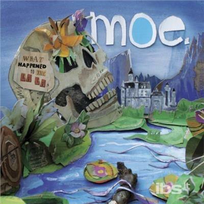 What Happened To The La Las - CD Audio di moe.