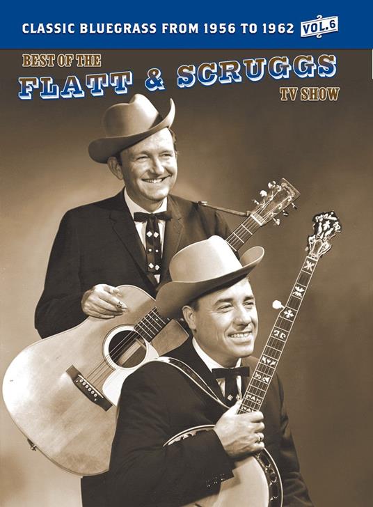 Best Of Flatt & Scruggs... - DVD di Lester Flatt,Earl Scruggs