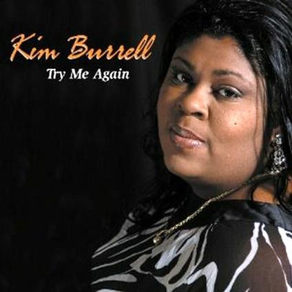 Try me Again - CD Audio di Kim Burrell