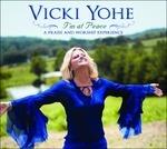 I'm at Peace - CD Audio di Vicki Yohe