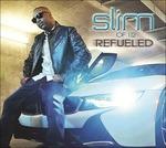 Refueled - CD Audio di Slim