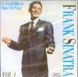 A Good Man Is Hard To Find - CD Audio di Frank Sinatra