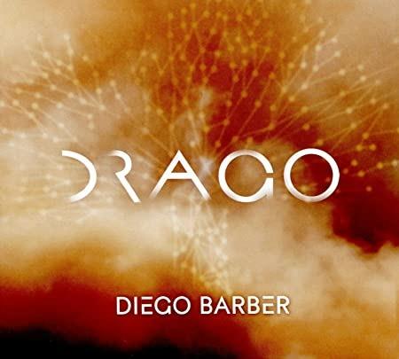 Drago - CD Audio di Diego Barber