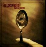 Burn me Wicked - CD Audio di Illdisposed