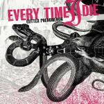 Every Time I Die - CD Audio di Gutter Phenomenon