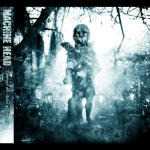 CD Through the Ashes of Empires Machine Head